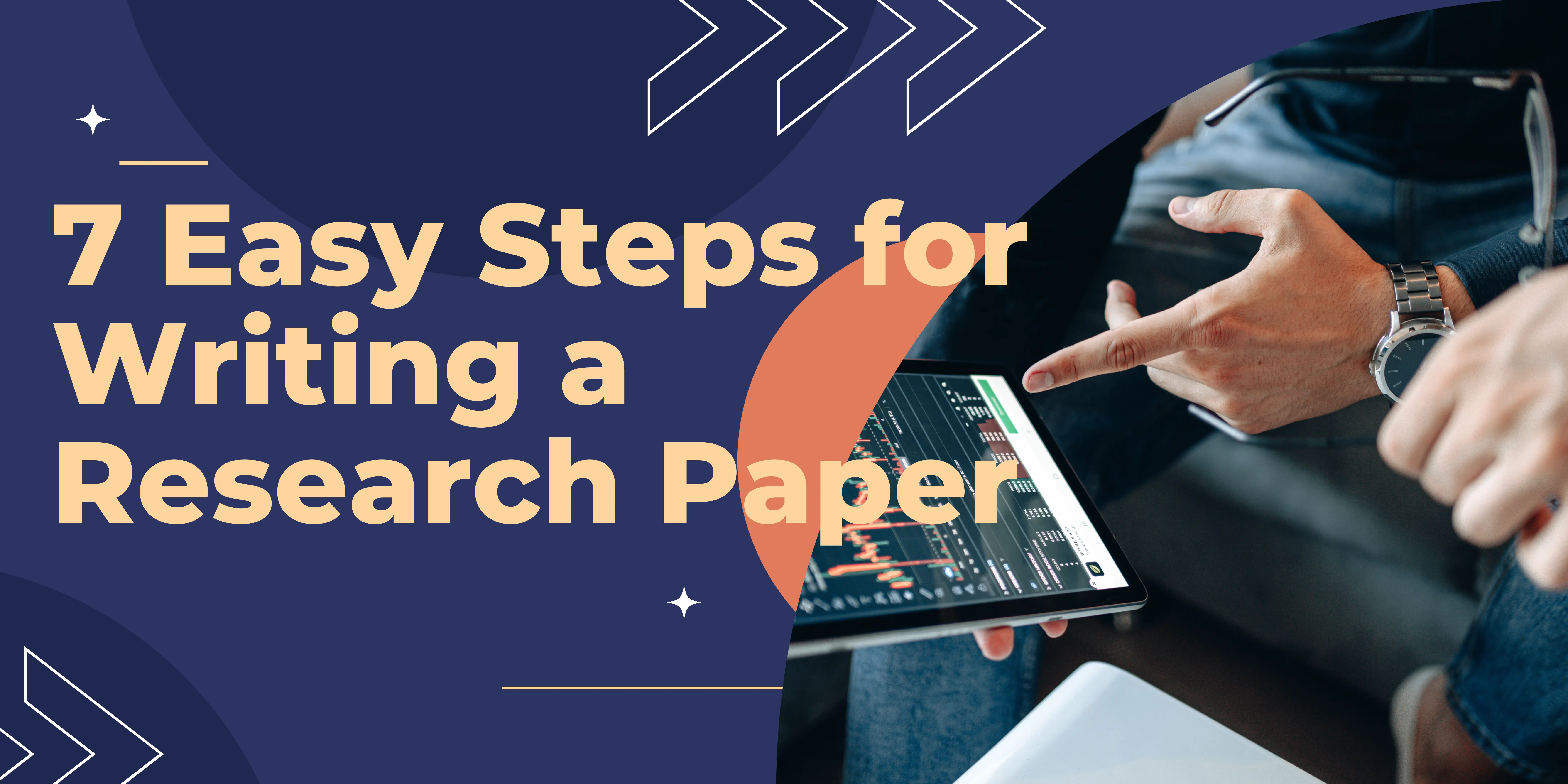 7 Easy Steps for Writing a Research Paper